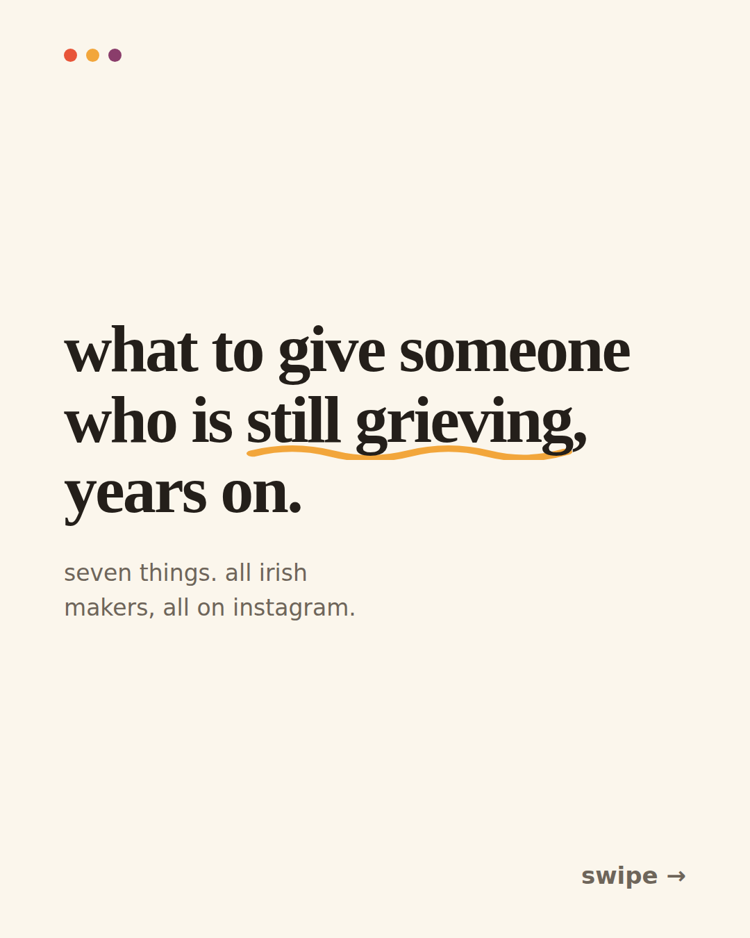 What to give someone who is still grieving, years on